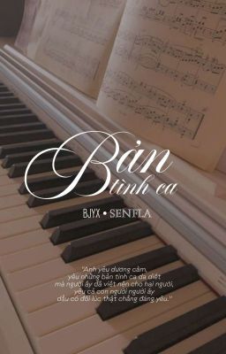 ᶠᵘˡˡ | 𝐁𝐉𝐘𝐗 • Bản tình ca  - Senfla