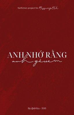 [红娄梦 | 3:00] anh nhớ rằng anh yêu em