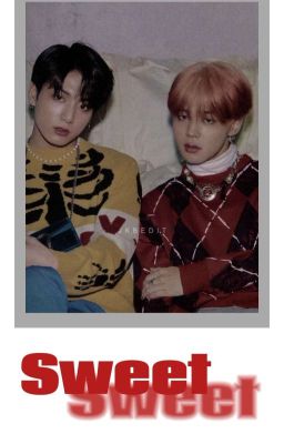 𝐒𝐖𝐄𝐄𝐓 - KOOKMIN 