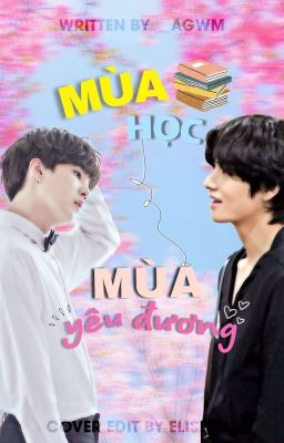 𝐓𝐚𝐞𝐠𝐢: Mùa Học, Mùa Yêu Đương