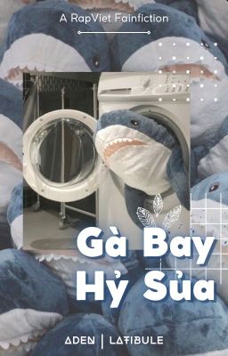 𝐫𝐚𝐩𝐯𝐢𝐞𝐭 | gà bay hỷ sủa