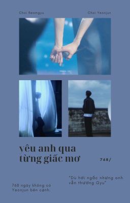 𝑌𝑒𝑜𝑛𝐺𝑦𝑢 | Yêu anh qua từng giấc mơ.