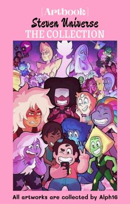 [𝔸𝕣𝕥𝕓𝕠𝕠𝕜] Steven Universe: 𝚃𝙷𝙴 𝙲𝙾𝙻𝙻𝙴𝙲𝚃𝙸𝙾𝙽